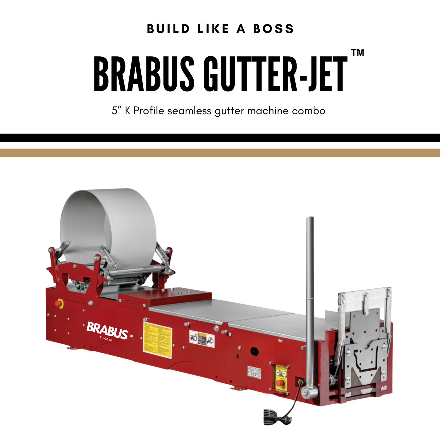 Brabus Gutter-Jet™ | 5” K-Profile Portable Gutter Machine