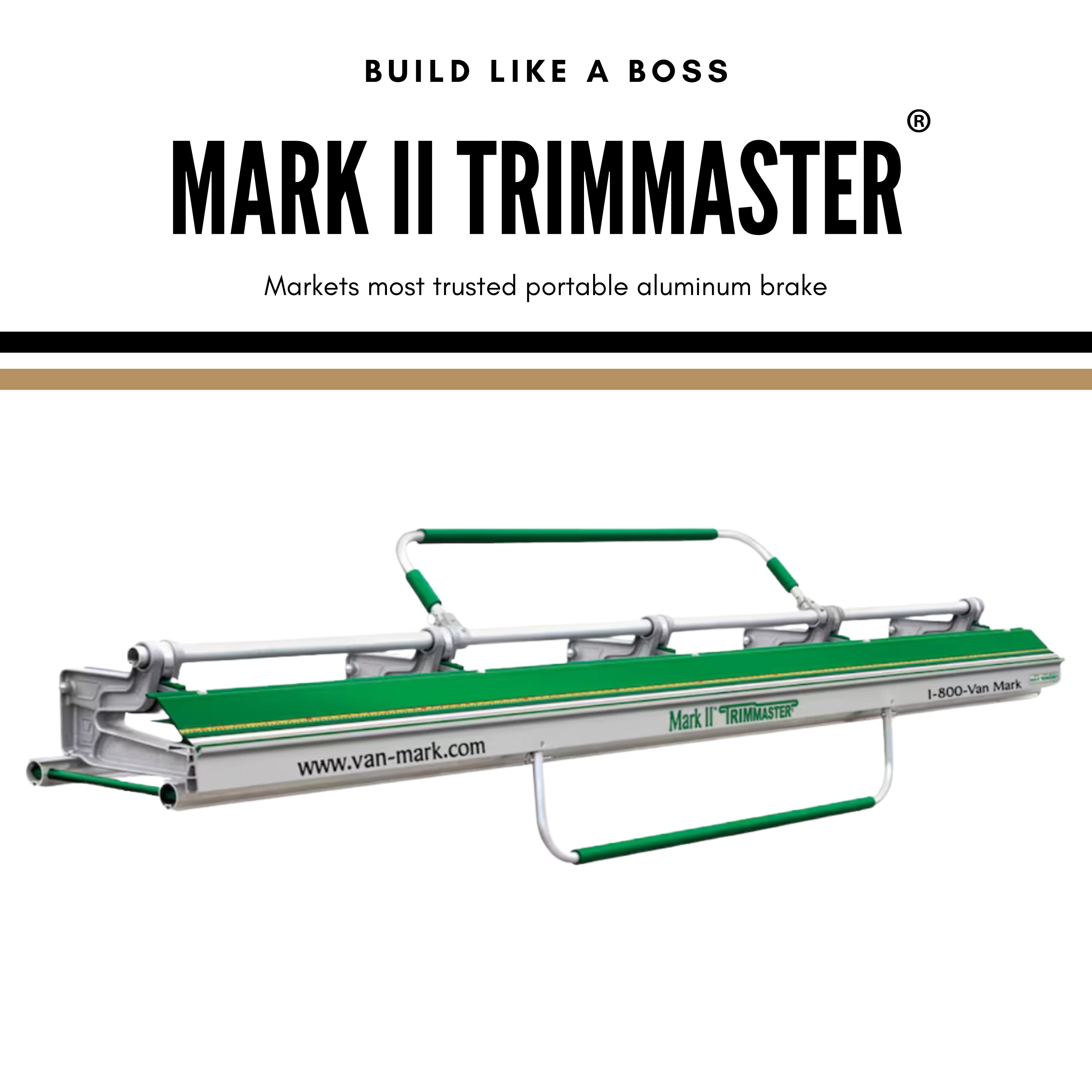 Van Mark Products Mark II Trimmaster® 8’ 6” brake – Brabus Tools Inc