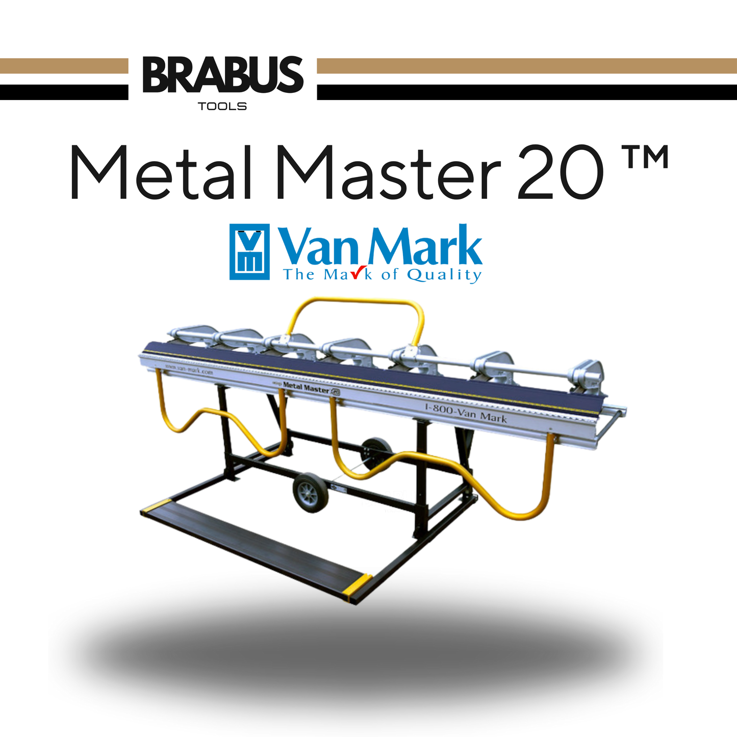 Van Mark Metal Master 20EZ ® - Brabus Tools Inc